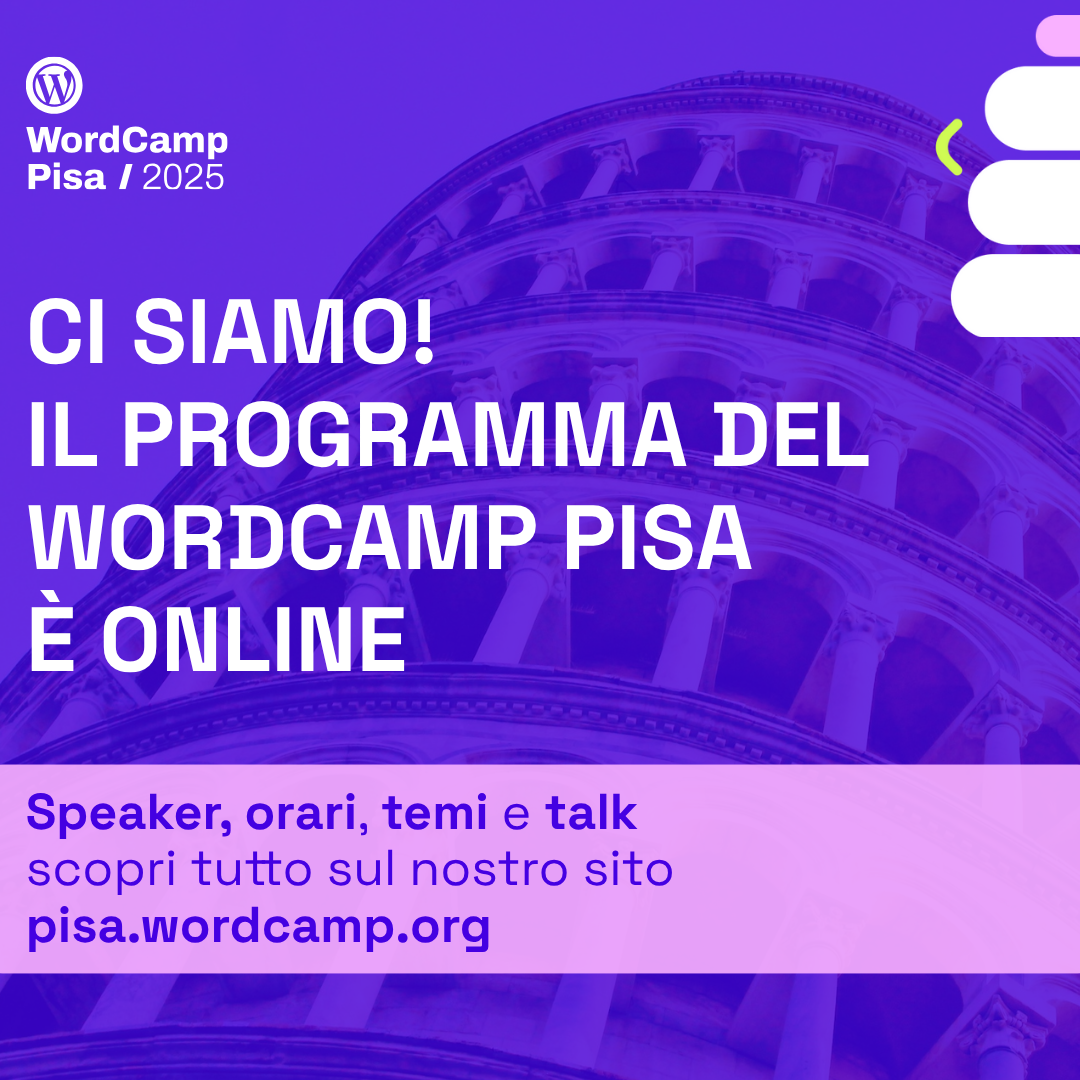 Ci siamo! Il programma del WordCamp Pisa è online